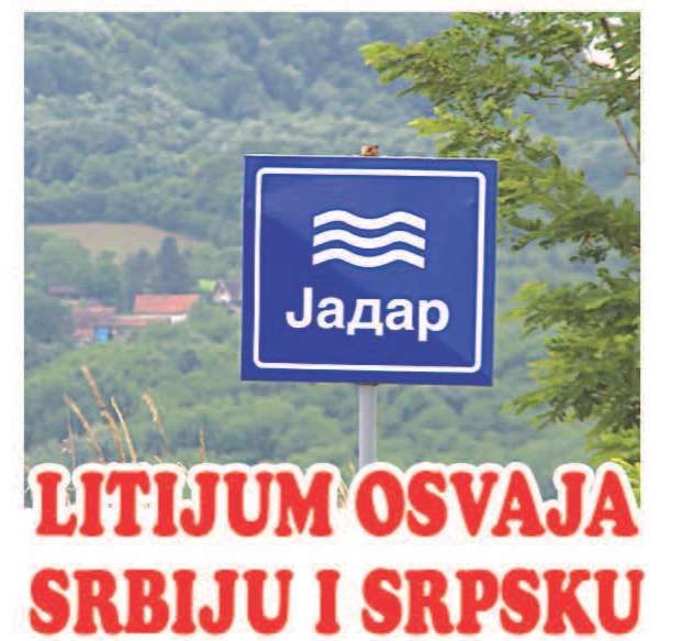 LITIJUM OSVAJA SRBIJU I SRPSKU